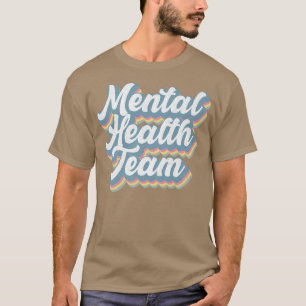 Psychische Gesundheit Team Sensibilisierung Monat  T-Shirt