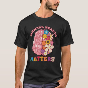 Psychische Gesundheit von Erwachsenen ist wichtig T-Shirt