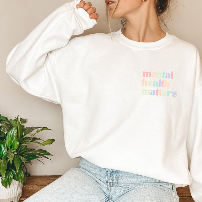 Psychische Gesundheit | Zitat gemischte Pastete Re Sweatshirt (Mental Health Matters Sweatshirt | Retro Quote Mixed Pastel Rainbow | Aesthetic Sweater)