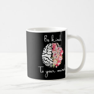 Psychische Gesundheitsbewusstsein und Selbstfürsor Kaffeetasse