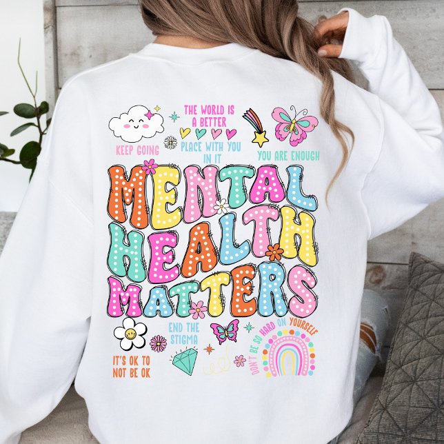 Psychische Gesundheitsfragen Positive Vibes farben Sweatshirt (Von Creator hochgeladen)