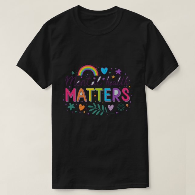 Psychische Gesundheitsfragen Rainbow Typografie -  T-Shirt (Design vorne)