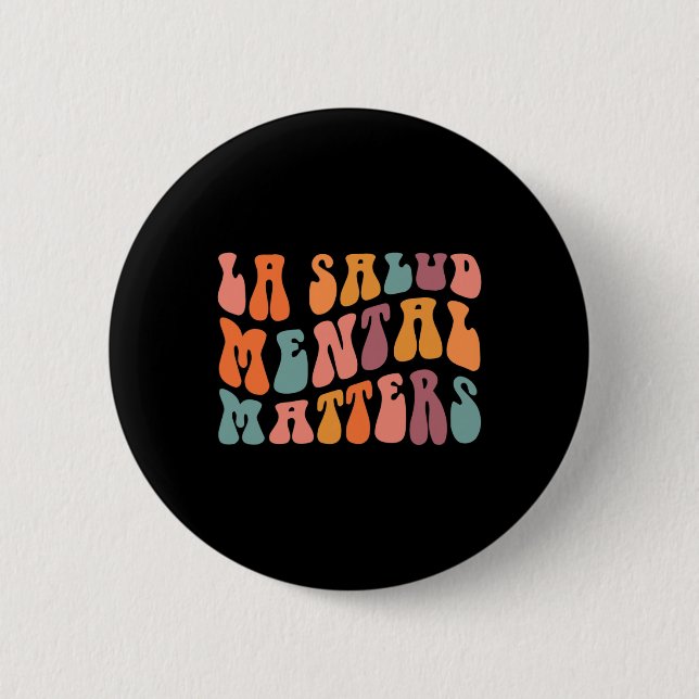 Psychische Gesundheitsprobleme Latina Spanische Th Button (Vorderseite)
