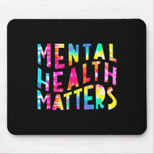 Psychische Gesundheitsprobleme Tie Dye Psychische  Mousepad