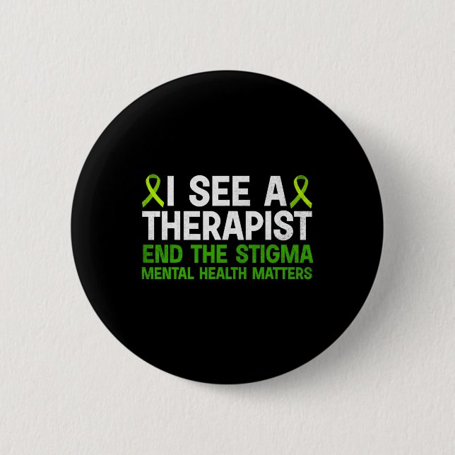 Psychische Sensibilisierungskur beendet das Stigma Button (Vorderseite)