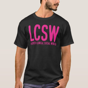 Psychischer Gesundheitsberater gibt LCSW lizenzier T-Shirt
