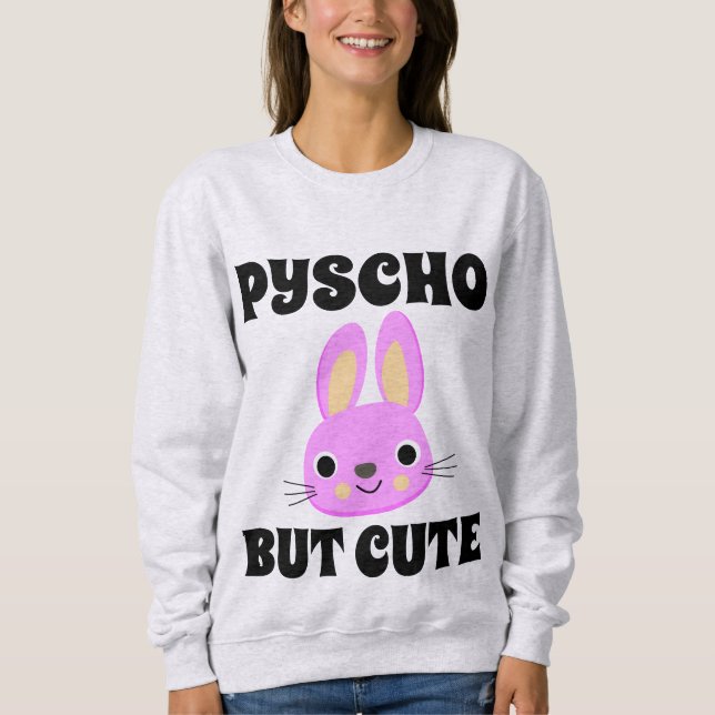 PSYCHO, ABER NIEDLICHE BUNNY-T - Shirt (Vorderseite)