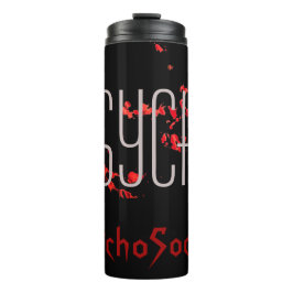 Psycho Thermal Tumbler Thermosbecher