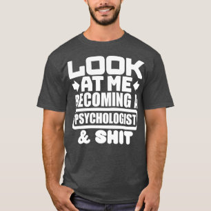 Psychologe Abschluss 1 T-Shirt