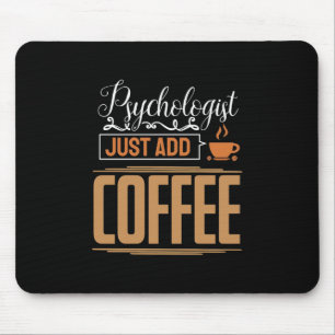 Psychologe an der Schule trinken einfach Kaffee Mousepad
