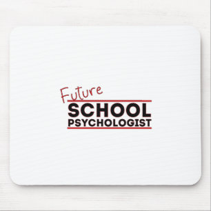 Psychologe der künftigen Schule Mousepad