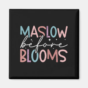 Psychologe Maslow vor Bloom Sped Teacher Clro Magnet