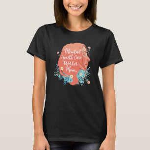 Psychologie Psychologin Psychologin Mental Health T-Shirt