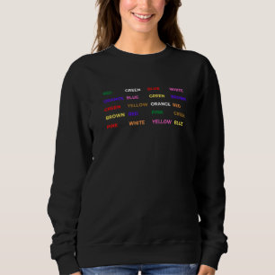 Psychologie Stroop-Test Neurowissenschaft Geek Ner Sweatshirt