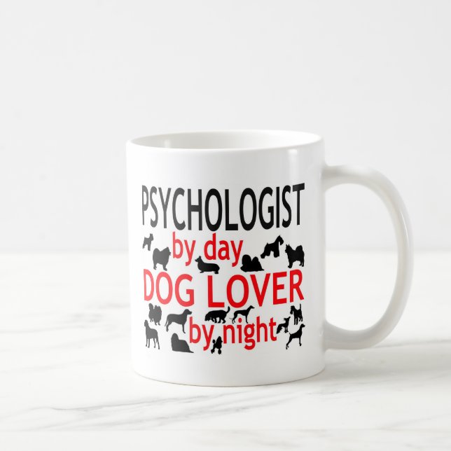 Psychologin by Day Dog Lover by Night Kaffeetasse (Rechts)
