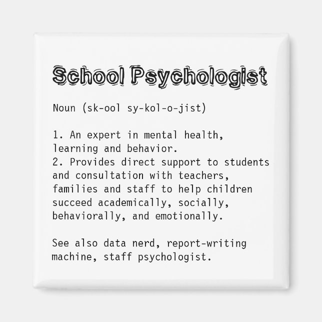 Psychologin der Schule Definition Magnet (Vorne)