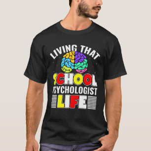 Psychologin der Schule Psychologie Lehrerin Studen T-Shirt
