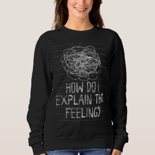 Psychologin Psychiatrie Spaß Psychiater Sweatshirt