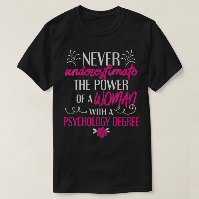 Psychologische Degree Abschluss Frauen PhD PsyD T-Shirt (Design vorne)