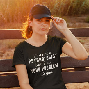 Psychologisches Problem T-Shirt