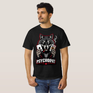 PSYCHOPAT Wolf Herren T-Shirt – Kühnes Alpha Stree