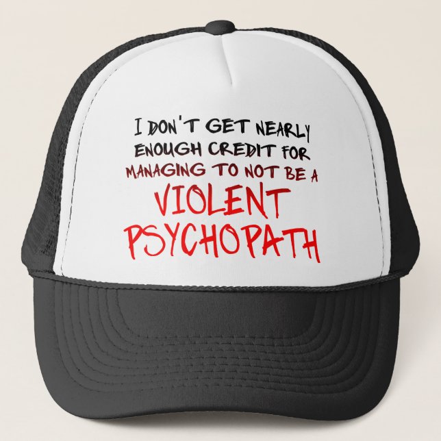 Psychopath Credit Funny Ball Cap Hat Truckerkappe (Vorderseite)