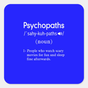 Psychopathen-Definition blau Quadratischer Aufkleber