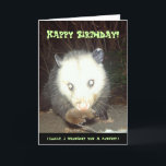 Psychopossum Birthday Card Karte<br><div class="desc">Even I am not sure whether this is cute or disturbing,  but either way,  it'll freak out your friends.</div>