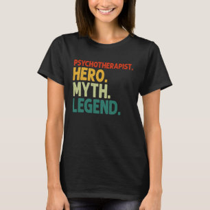 Psychotherapeutin Herman Myth Legend Vintag Psycho T-Shirt