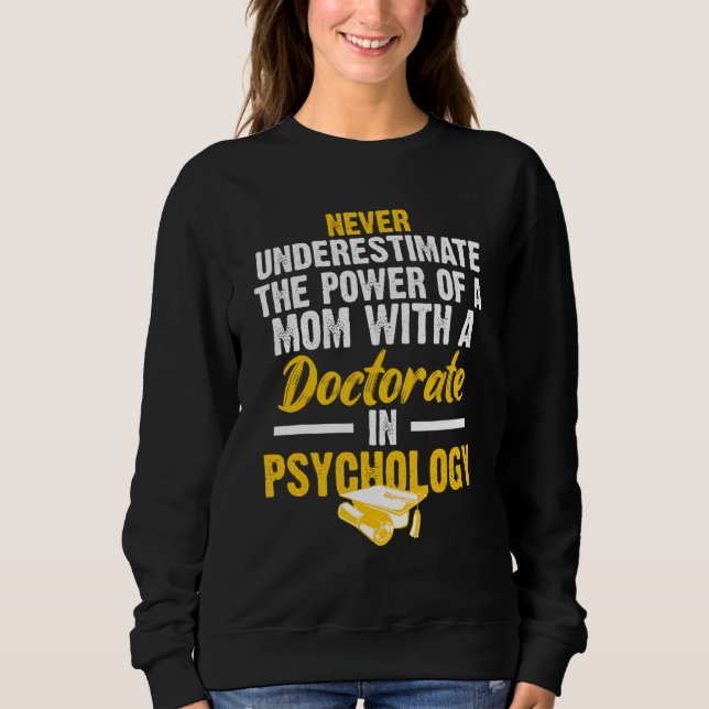 Psychotherapeutischer Doktor Abschluss 1 Sweatshirt (Vorderseite)