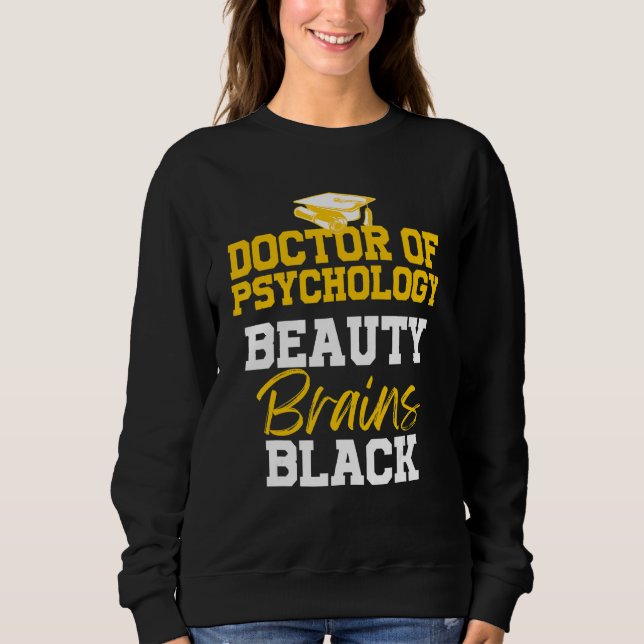 Psychotherapeutischer Doktor Abschluss 4 Sweatshirt (Vorderseite)
