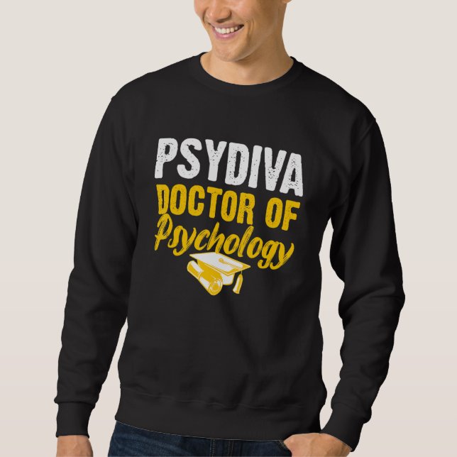 Psychotherapeutischer Doktor Abschluss 7 Sweatshirt (Vorderseite)