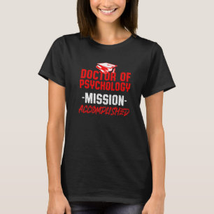 Psychotherapeutischer Doktor der Psychologie Dokto T-Shirt