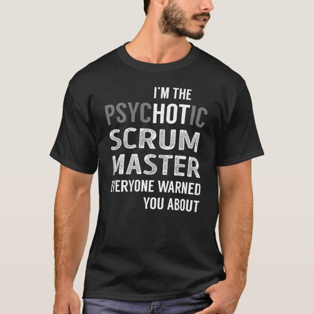 PsycHOTic Scrum Master T-Shirt (Vorderseite)