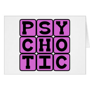 Psychotischer, gefährlicher Typ