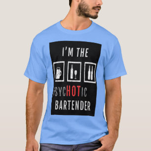 PSYCHTISCHER BARKEEPER T-Shirt
