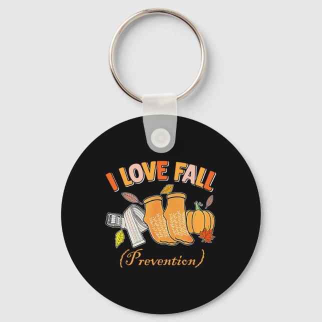 Pt Nurse Fall I Liebe Fall Prävention Fall Physisc Schlüsselanhänger (Vorderseite)
