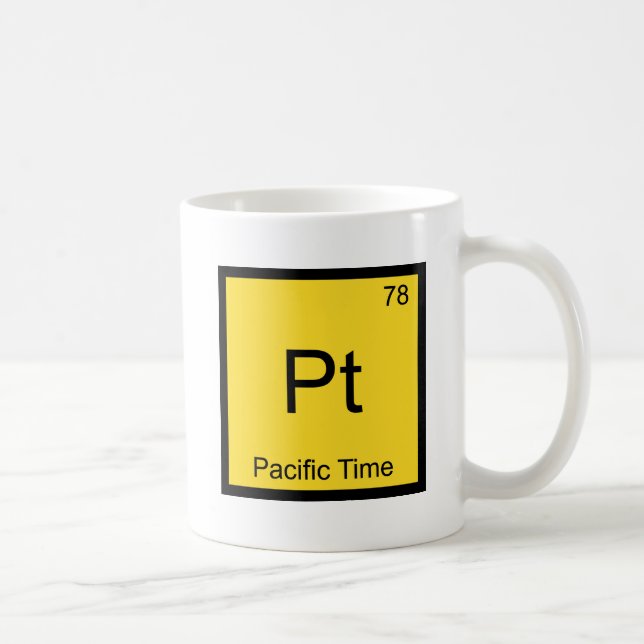 Pt. Pacific Time Chemistry Element Symbol PST T-Sh Kaffeetasse (Rechts)