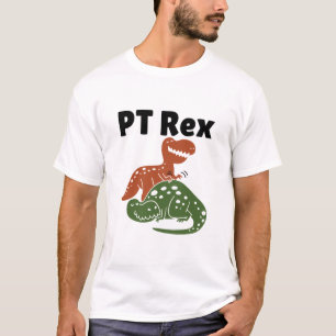 PT Rex Physical Therapist T-Shirt