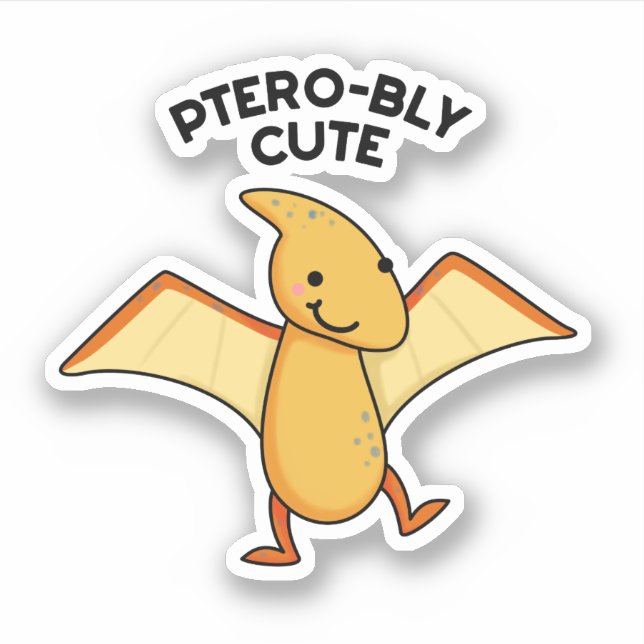 Pterobly Niedlich Funny Dinosaur Pterodactyl Pun Aufkleber (Vorderseite)