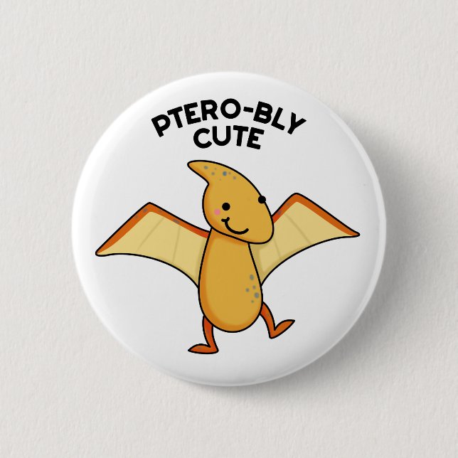 Pterobly Niedlich Funny Dinosaur Pterodactyl Pun Button (Vorderseite)