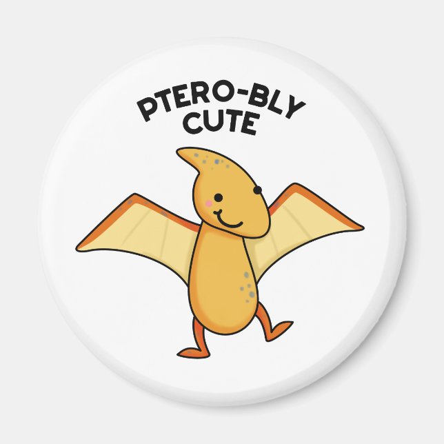 Pterobly Niedlich Funny Dinosaur Pterodactyl Pun Magnet (Vorne)