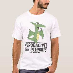 Pterodactyls sind Pterrific T-Shirt