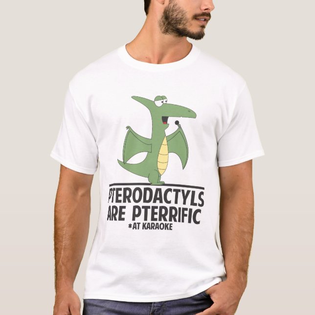 Pterodactyls sind Pterrific T-Shirt (Vorderseite)