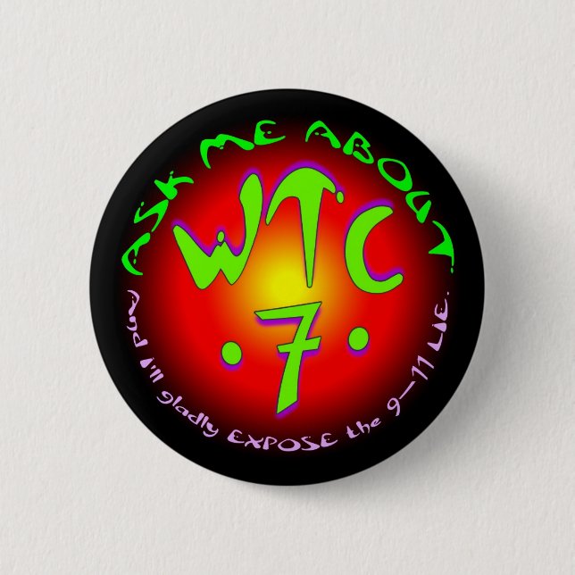 PTP "fragen Sie mich über WTC7" Knopf - Art C Button (Vorderseite)