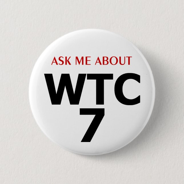 PTP "fragen Sie mich über WTC7" Knopf - Art F Button (Vorderseite)
