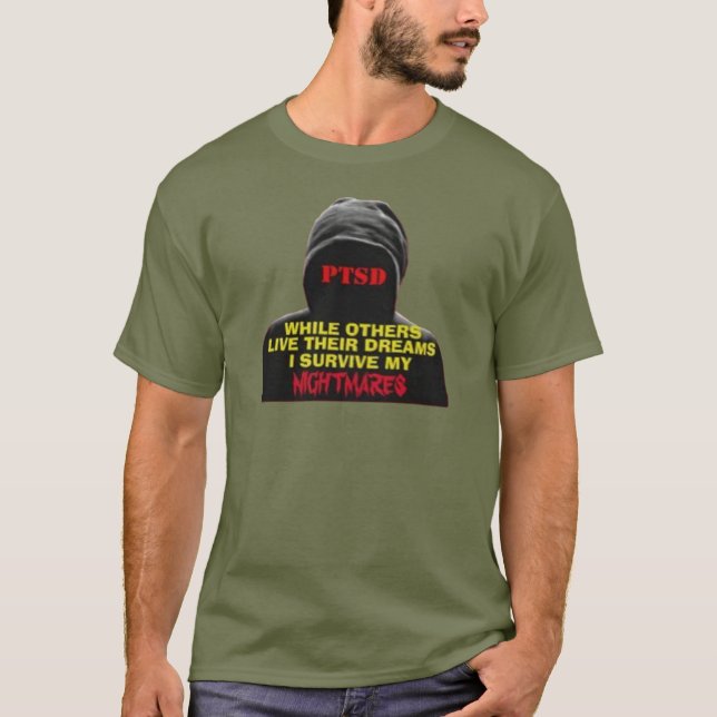 PTSD: WÄHREND ANDERE IHRE TRÄUME LEBEN T-Shirt (Vorderseite)