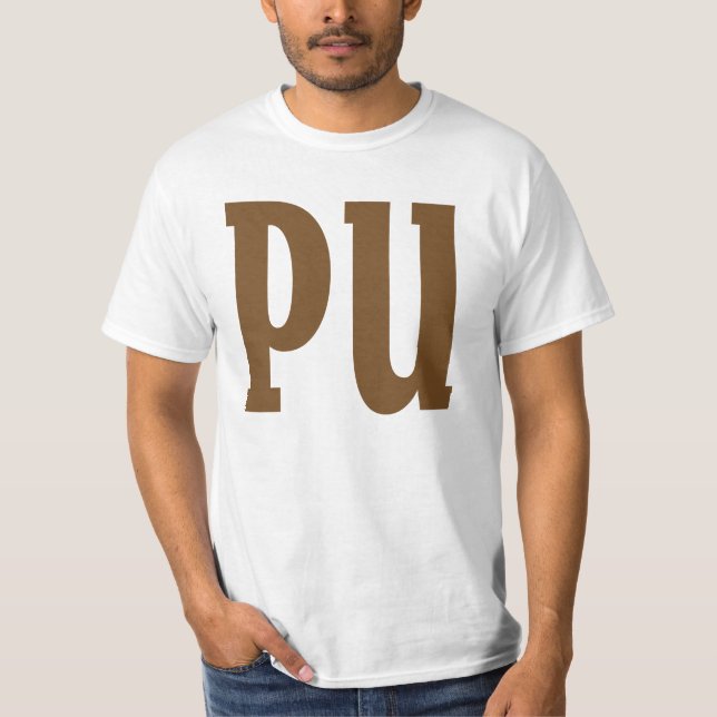 PU. Irgendwas riecht. T-Shirt (Vorderseite)