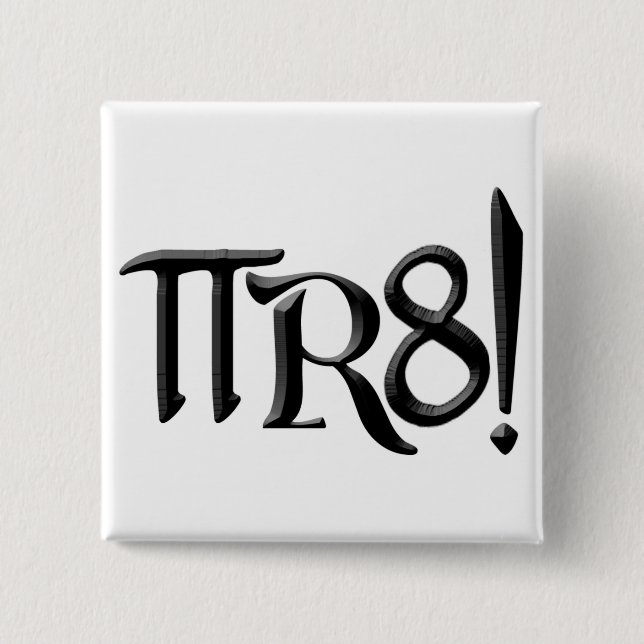 PU R8 - PIRAT BUCHSTABIERTE DIE AUSSENSEITER-WEISE BUTTON (Vorderseite)