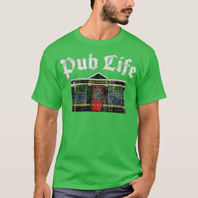 Pub Life T-Shirt (Vorderseite)